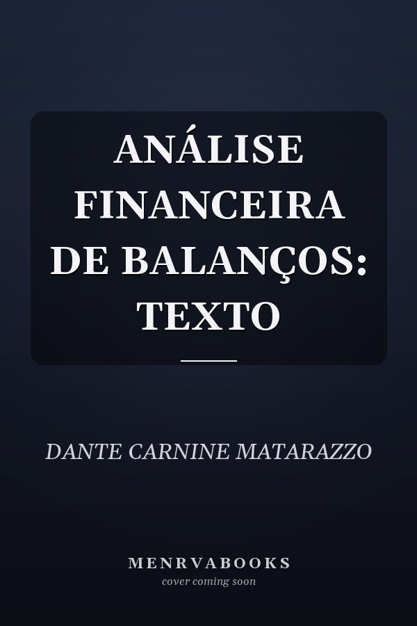 ANÁLISE FINANCEIRA DE BALANÇOS: TEXTO
