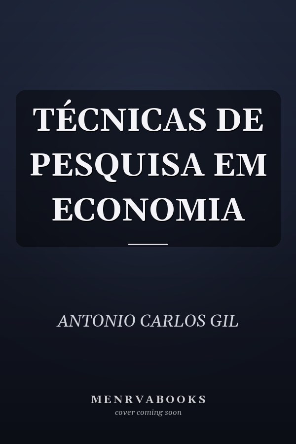 TÉCNICAS DE PESQUISA EM ECONOMIA