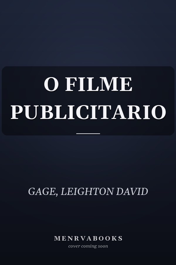 O FILME PUBLICITARIO
