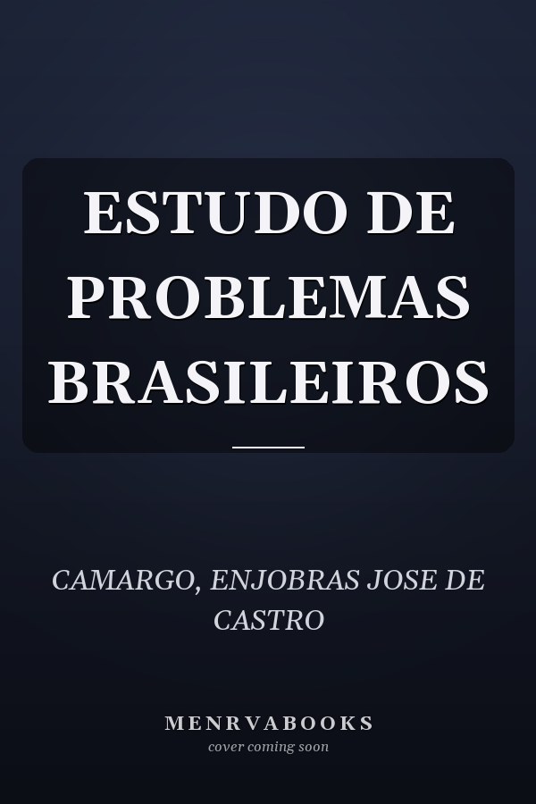ESTUDO DE PROBLEMAS BRASILEIROS
