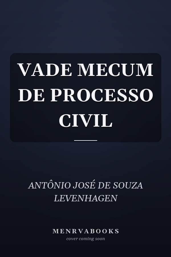 VADE MECUM DE PROCESSO CIVIL