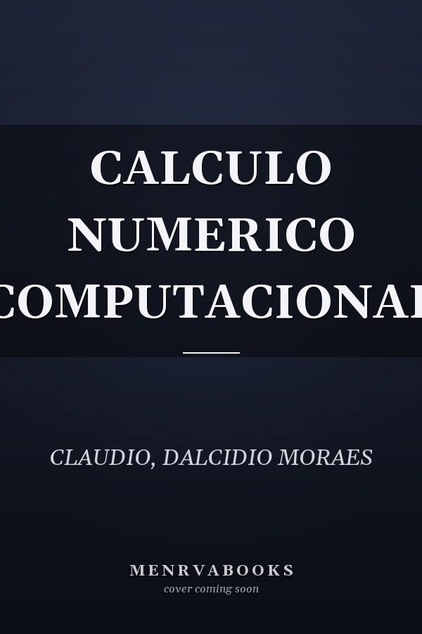 CALCULO NUMERICO COMPUTACIONAL