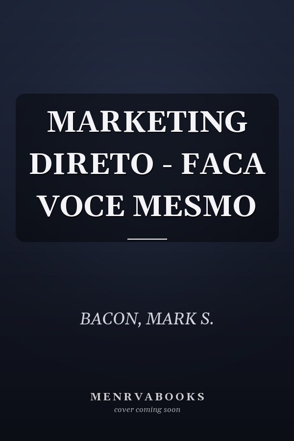 MARKETING DIRETO - FACA VOCE MESMO