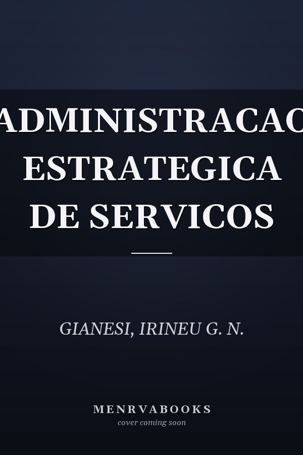 ADMINISTRACAO ESTRATEGICA DE SERVICOS