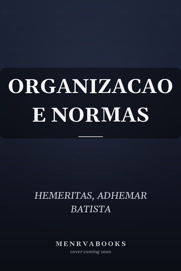 ORGANIZACAO E NORMAS