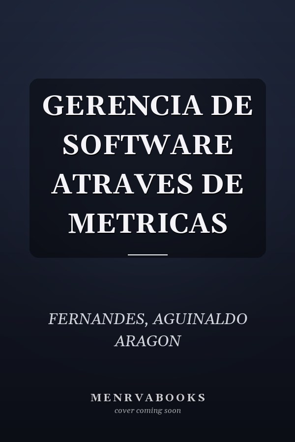 GERENCIA DE SOFTWARE ATRAVES DE METRICAS