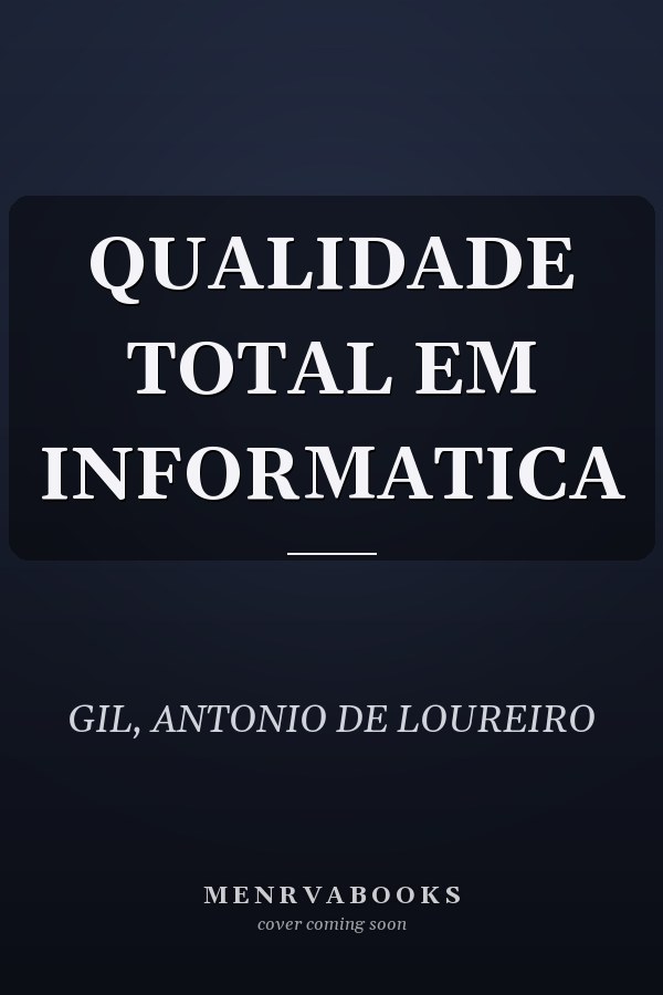 QUALIDADE TOTAL EM INFORMATICA