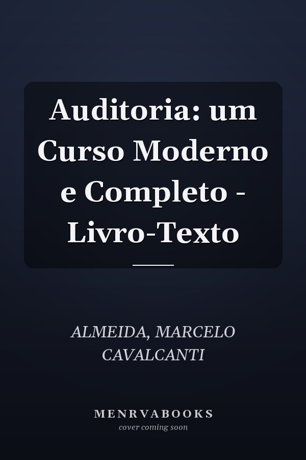 Auditoria: um Curso Moderno e Completo - Livro-Texto