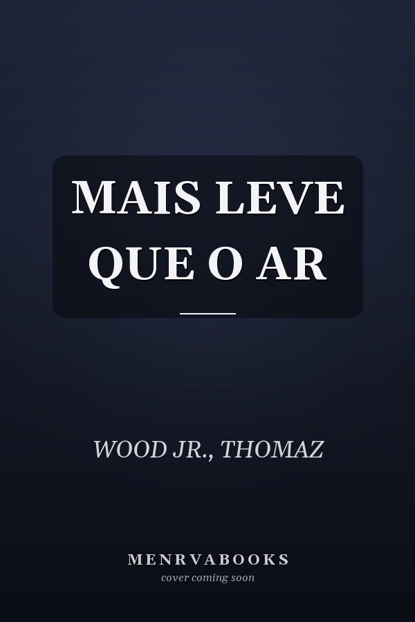 MAIS LEVE QUE O AR