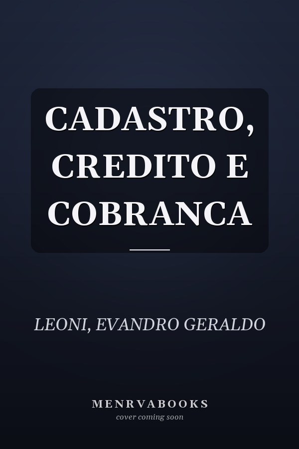 CADASTRO, CREDITO E COBRANCA