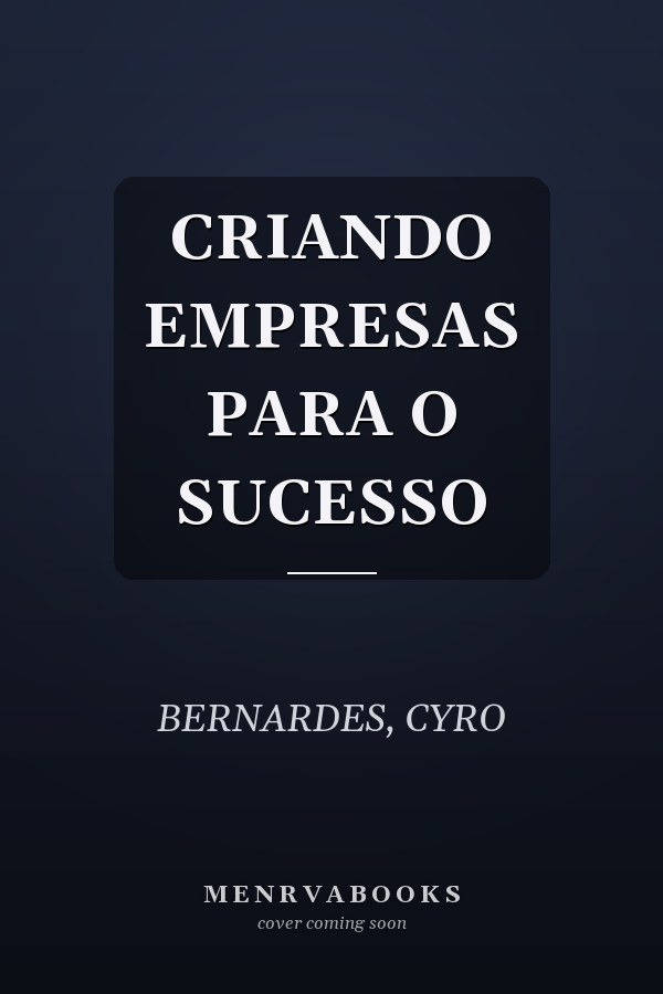 CRIANDO EMPRESAS PARA O SUCESSO