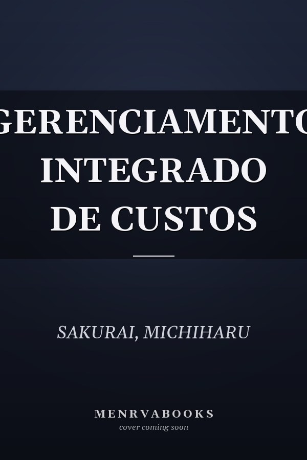 GERENCIAMENTO INTEGRADO DE CUSTOS