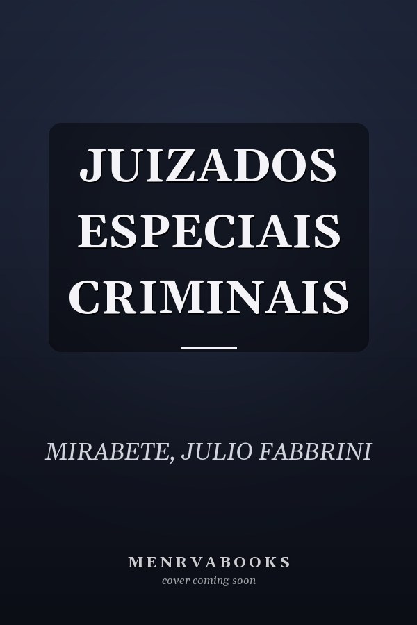 JUIZADOS ESPECIAIS CRIMINAIS