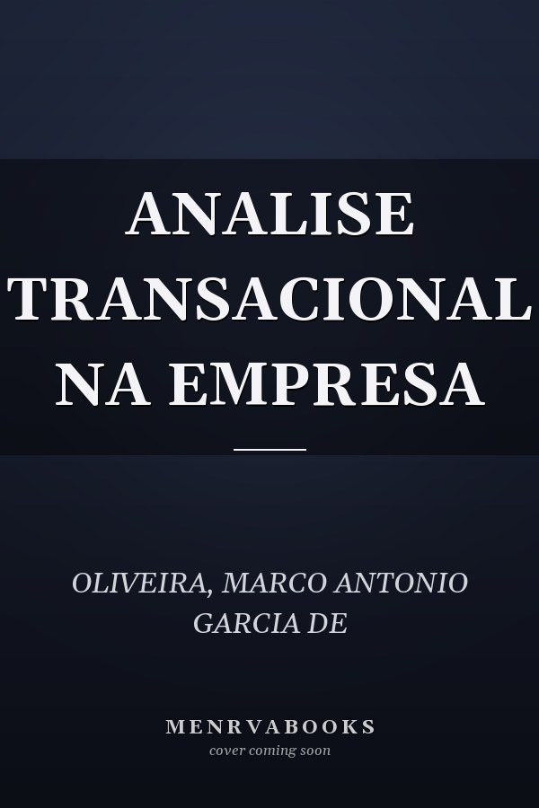 ANALISE TRANSACIONAL NA EMPRESA