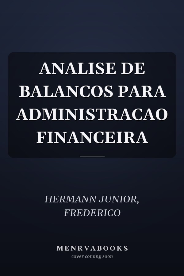 ANALISE DE BALANCOS PARA ADMINISTRACAO FINANCEIRA