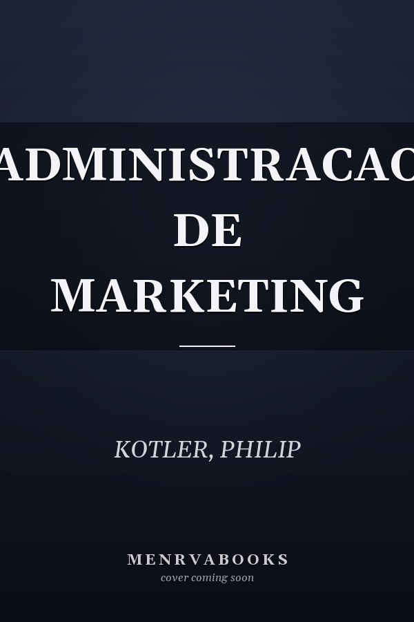ADMINISTRACAO DE MARKETING