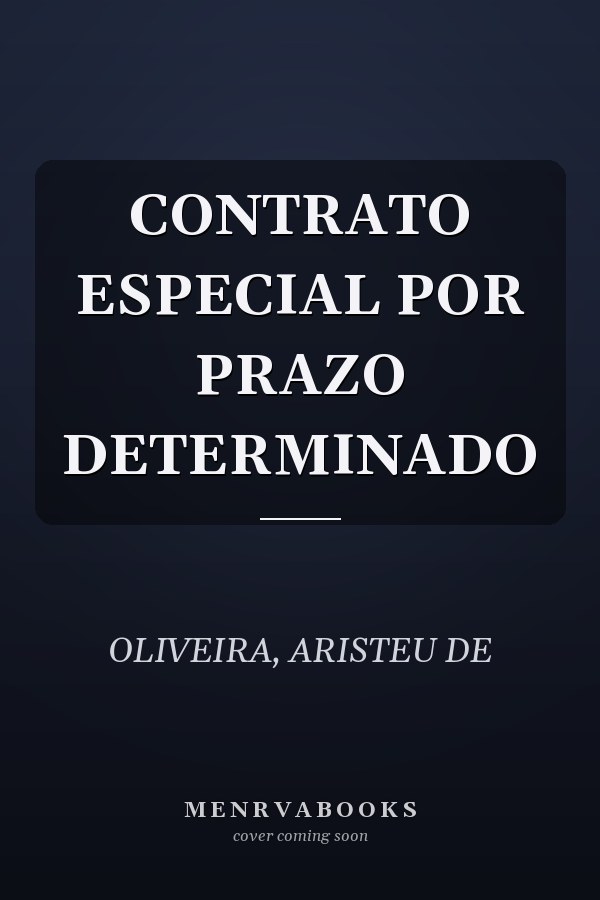 CONTRATO ESPECIAL POR PRAZO DETERMINADO