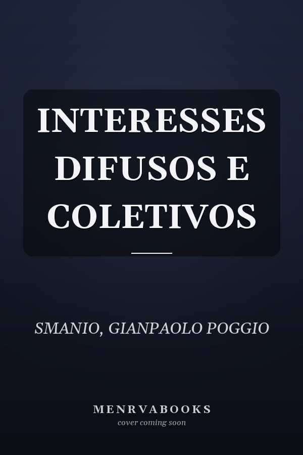 INTERESSES DIFUSOS E COLETIVOS