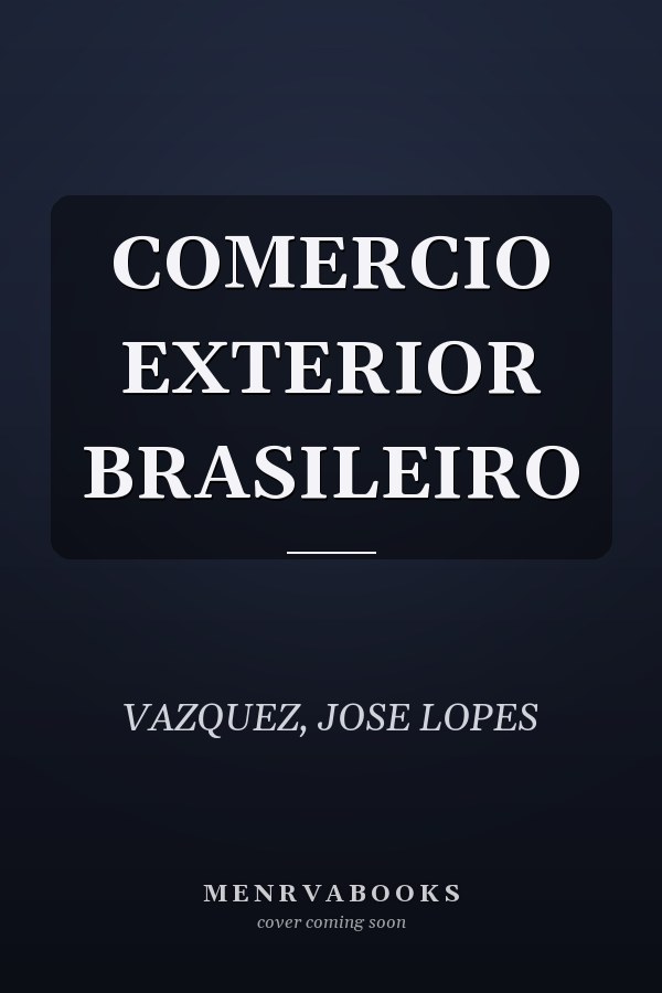COMERCIO EXTERIOR BRASILEIRO