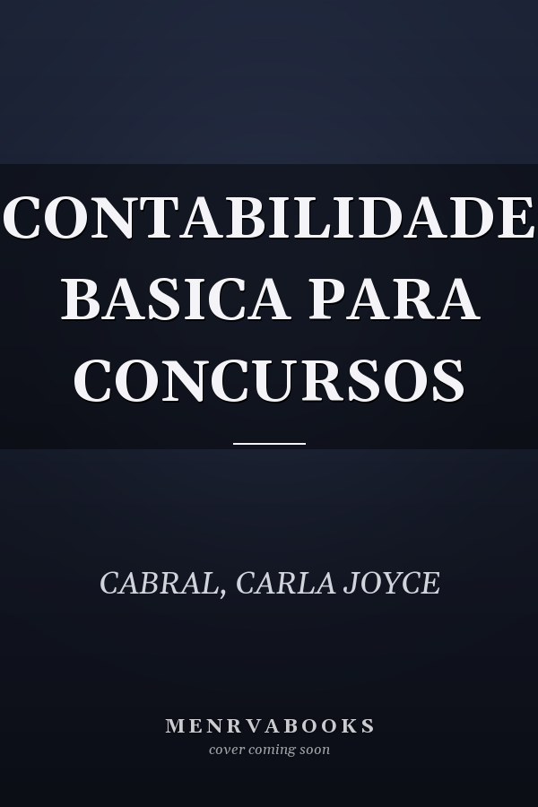 CONTABILIDADE BASICA PARA CONCURSOS