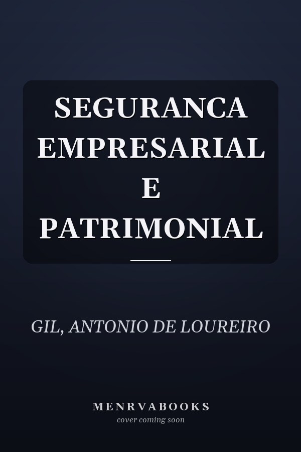 SEGURANCA EMPRESARIAL E PATRIMONIAL