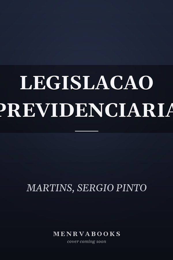 LEGISLACAO PREVIDENCIARIA
