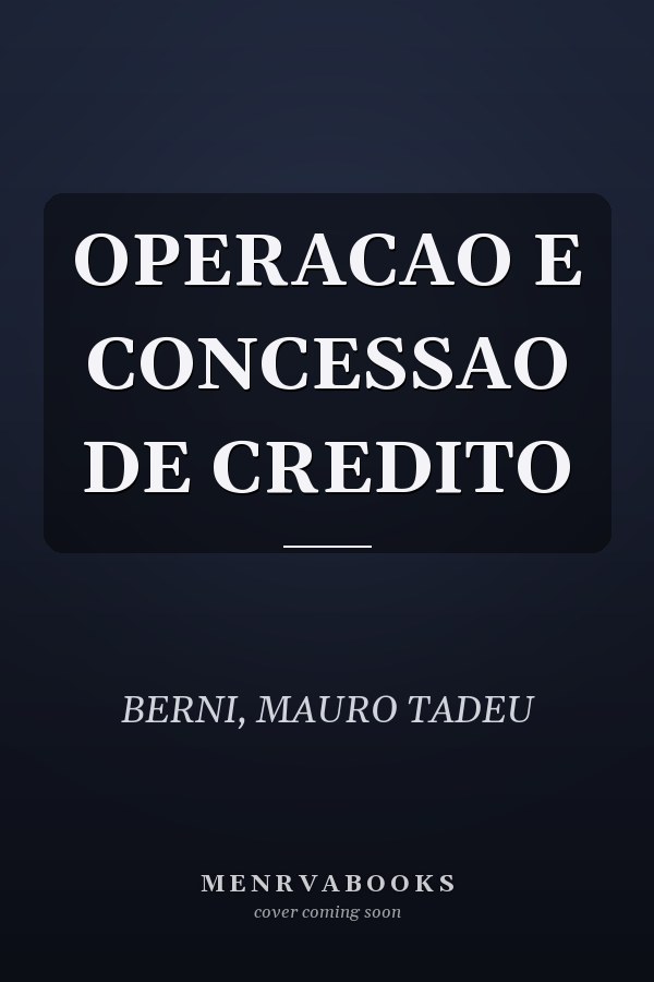 OPERACAO E CONCESSAO DE CREDITO