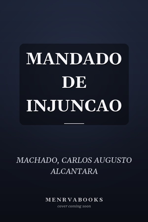 MANDADO DE INJUNCAO