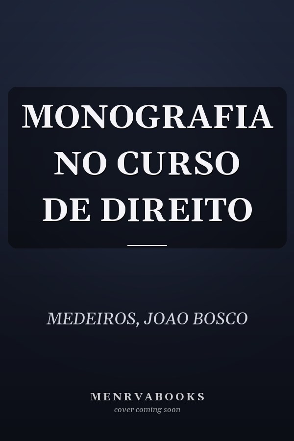 MONOGRAFIA NO CURSO DE DIREITO
