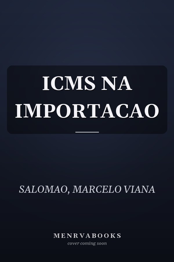 ICMS NA IMPORTACAO