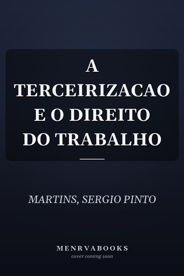 A TERCEIRIZACAO E O DIREITO DO TRABALHO