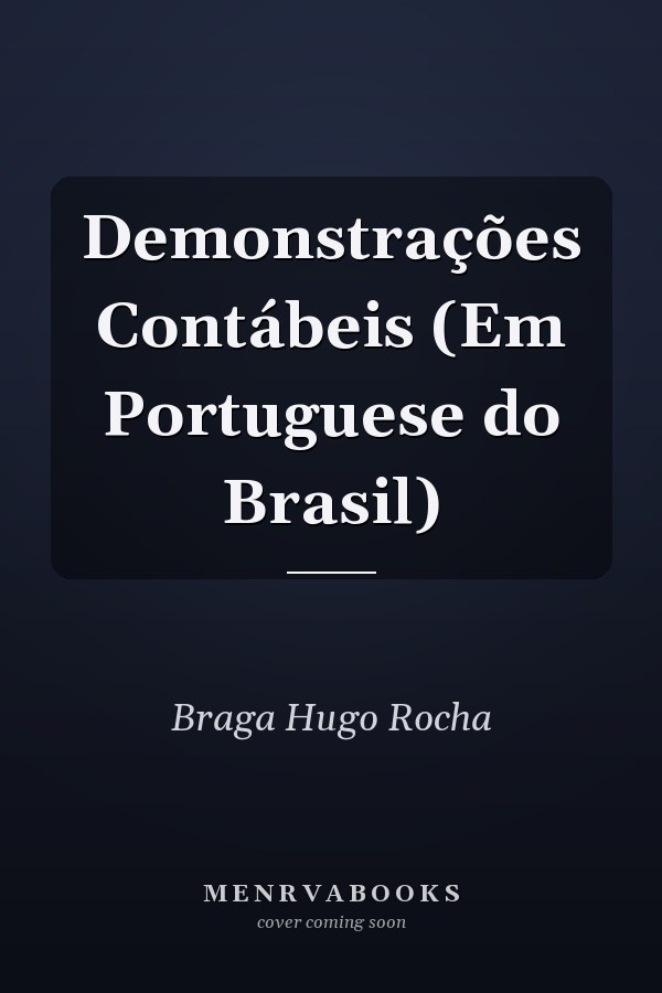 Demonstrações Contábeis (Em Portuguese do Brasil)