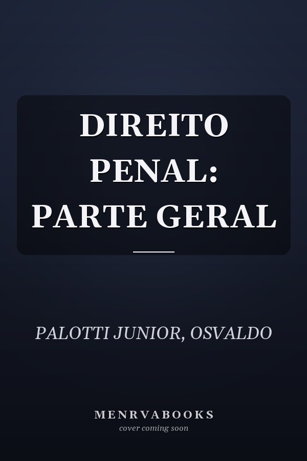 DIREITO PENAL: PARTE GERAL