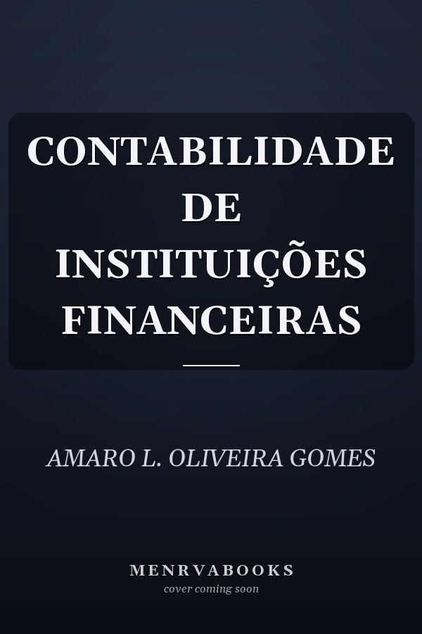 CONTABILIDADE DE INSTITUIÇÕES FINANCEIRAS