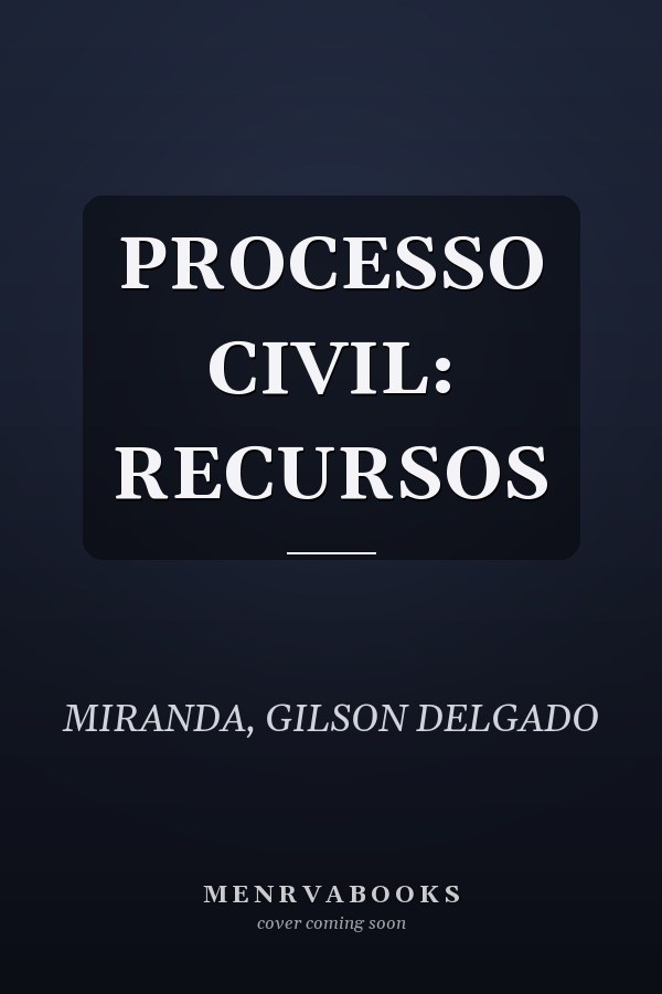 PROCESSO CIVIL: RECURSOS