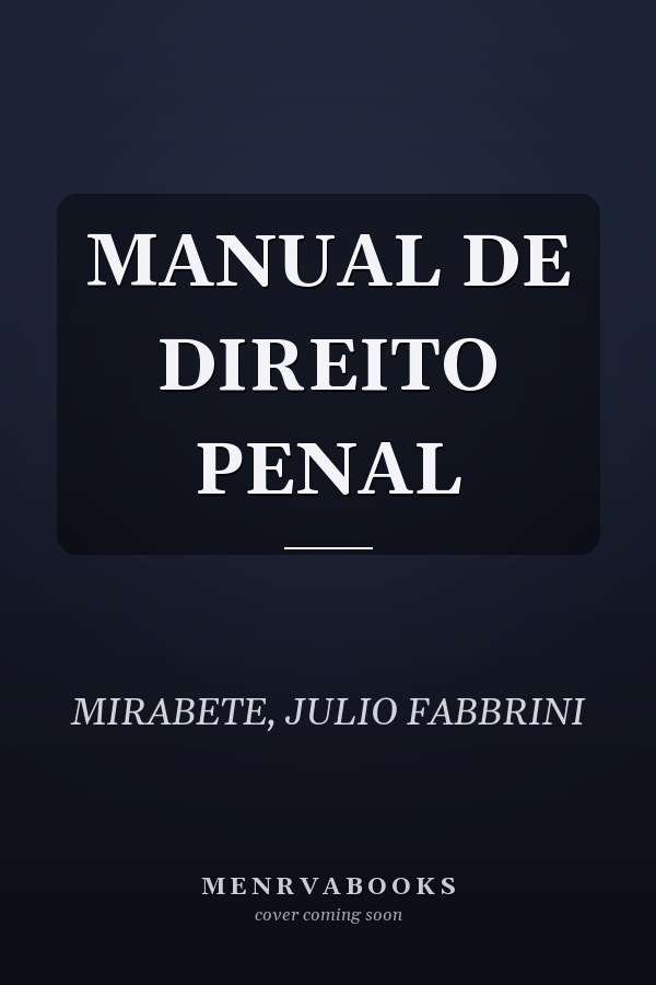 MANUAL DE DIREITO PENAL