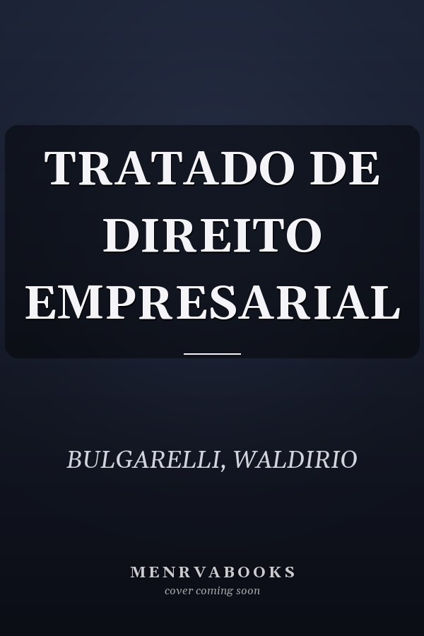 TRATADO DE DIREITO EMPRESARIAL