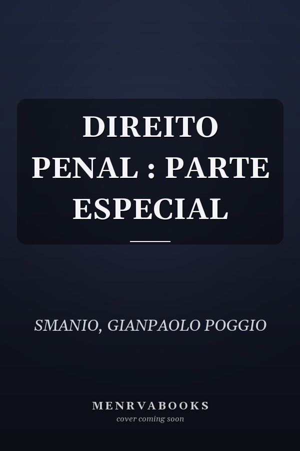 DIREITO PENAL : PARTE ESPECIAL