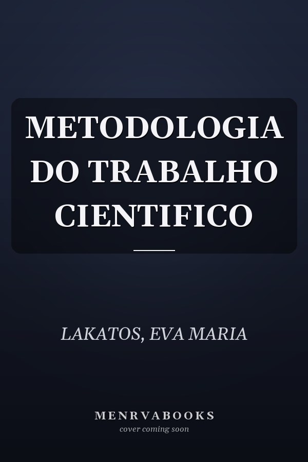 METODOLOGIA DO TRABALHO CIENTIFICO