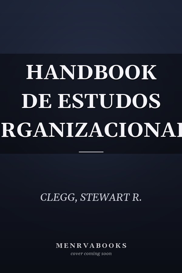 HANDBOOK DE ESTUDOS ORGANIZACIONAIS