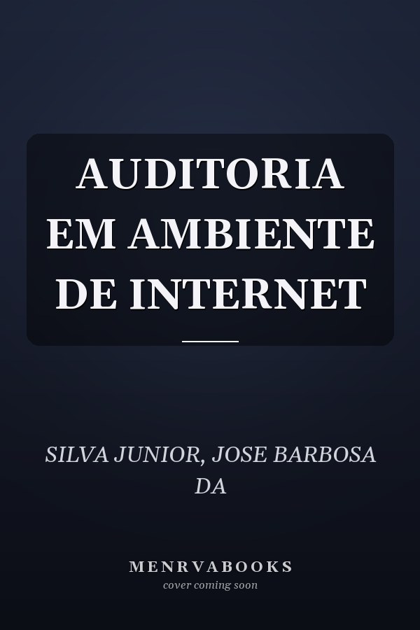 AUDITORIA EM AMBIENTE DE INTERNET