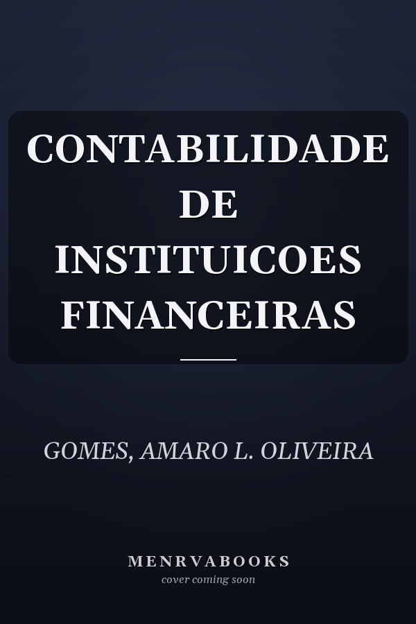 CONTABILIDADE DE INSTITUICOES FINANCEIRAS