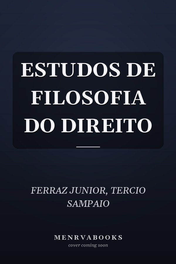 ESTUDOS DE FILOSOFIA DO DIREITO