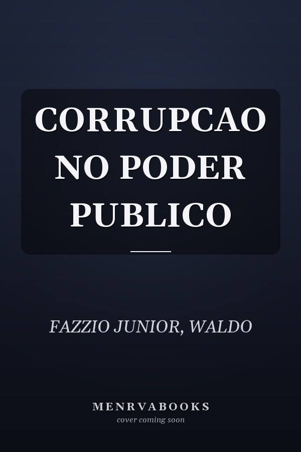 CORRUPCAO NO PODER PUBLICO