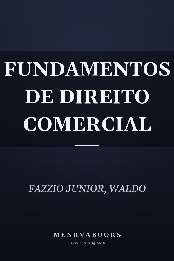 FUNDAMENTOS DE DIREITO COMERCIAL