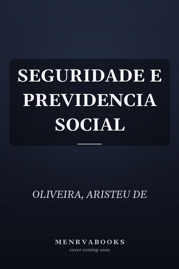 SEGURIDADE E PREVIDENCIA SOCIAL