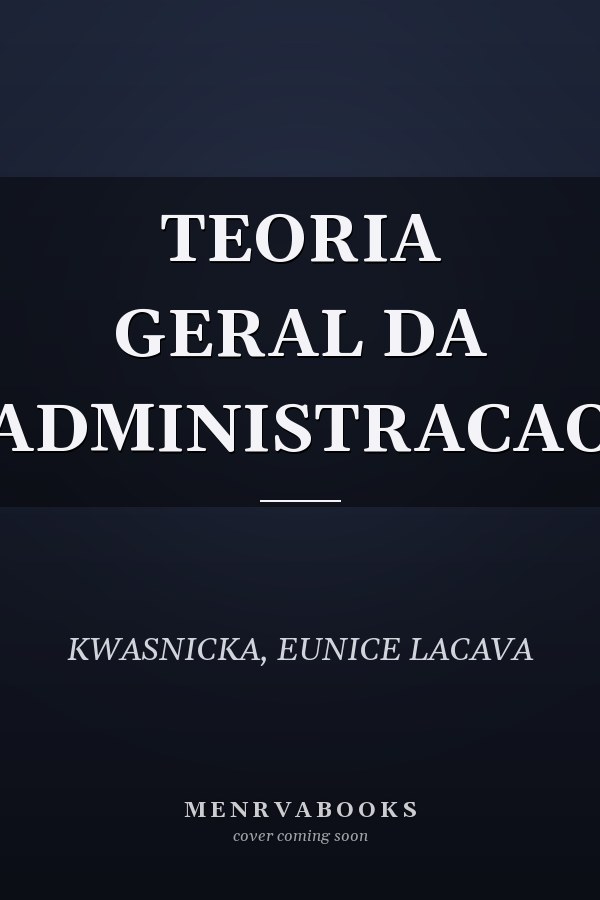 TEORIA GERAL DA ADMINISTRACAO