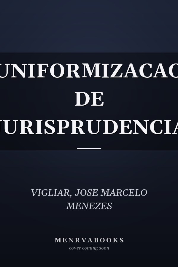 UNIFORMIZACAO DE JURISPRUDENCIA