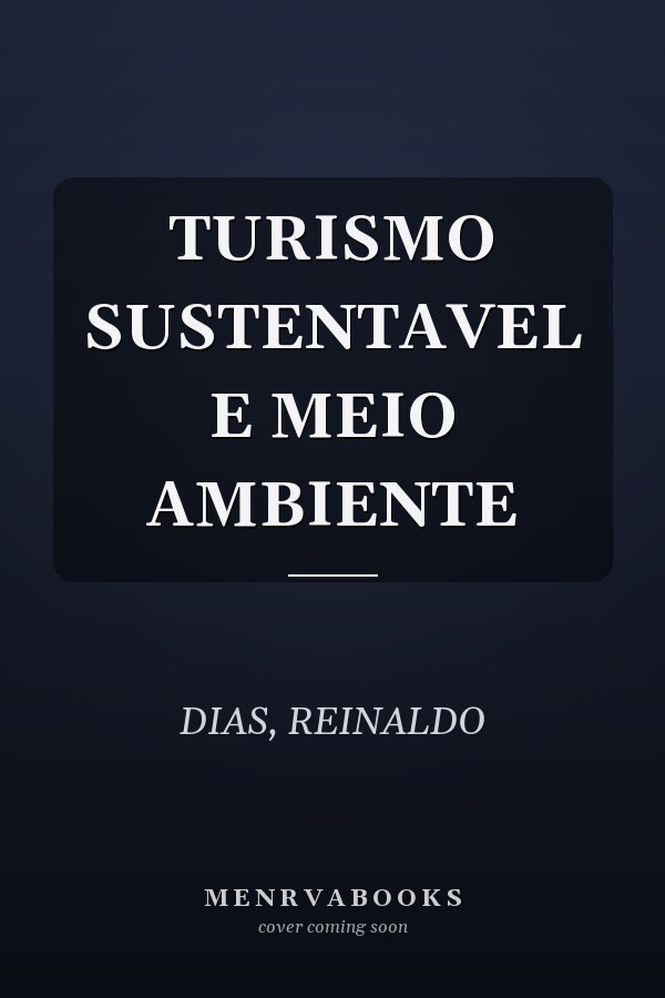 TURISMO SUSTENTAVEL E MEIO AMBIENTE