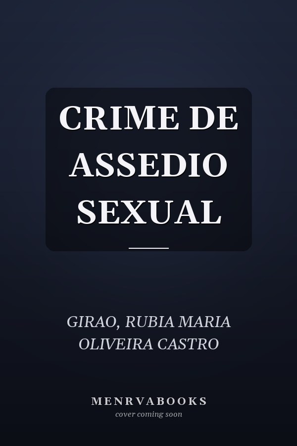 CRIME DE ASSEDIO SEXUAL